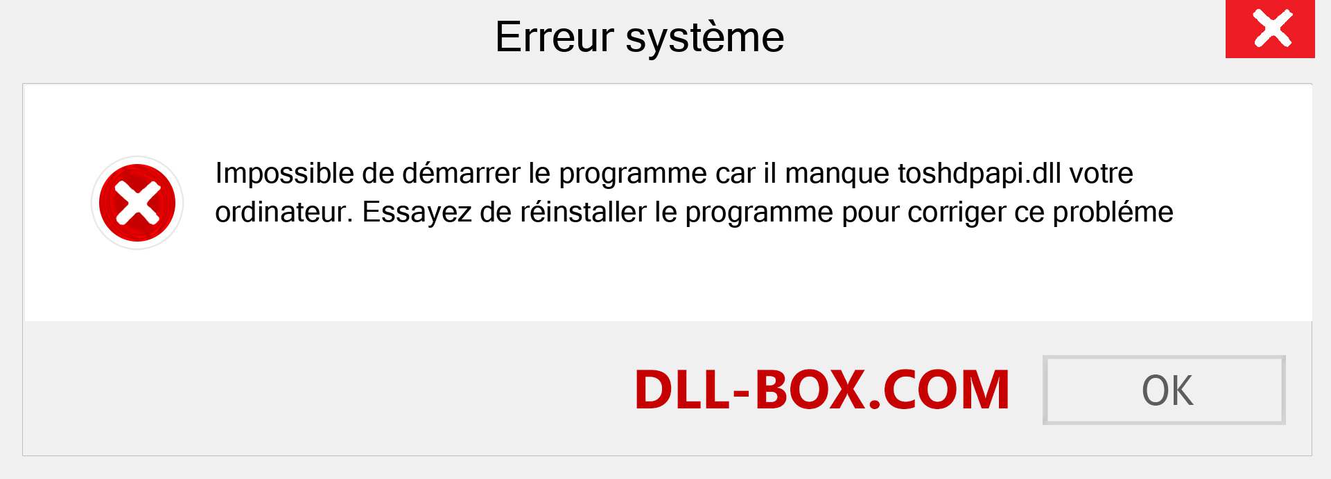 Le fichier toshdpapi.dll est manquant ?. Télécharger pour Windows 7, 8, 10 - Correction de l'erreur manquante toshdpapi dll sur Windows, photos, images